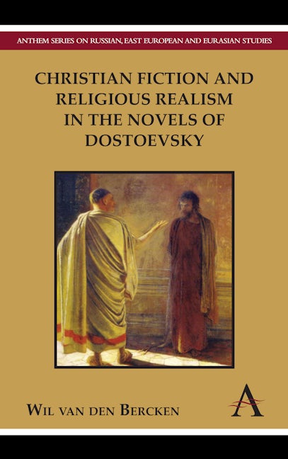 Book cover image for Christian Fiction and Religious Realism in the Novels of Dostoevsky ISBN: 9780857289766